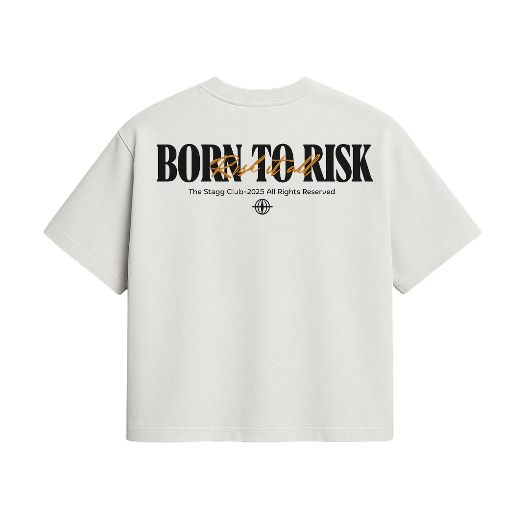 BORN TO RISK – STREETWEAR TEE