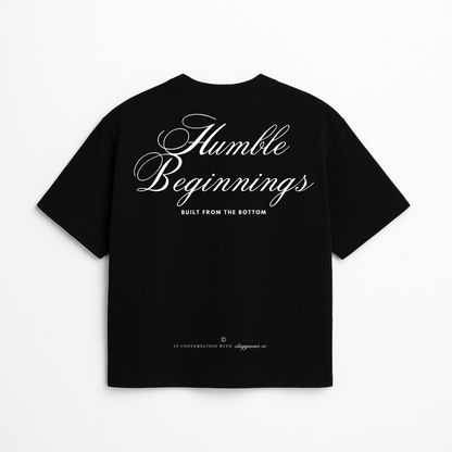 Humble Beginnings™